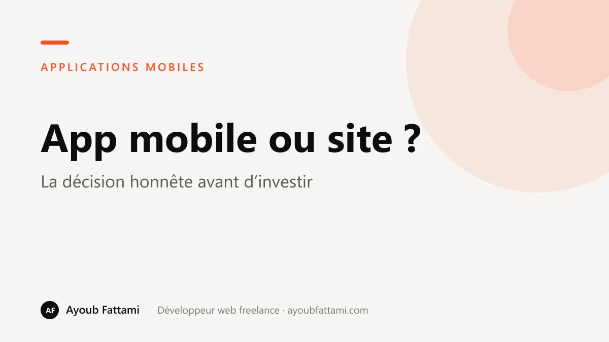 Application mobile ou site web responsive : que choisir pour votre entreprise ? (la décision honnête)
