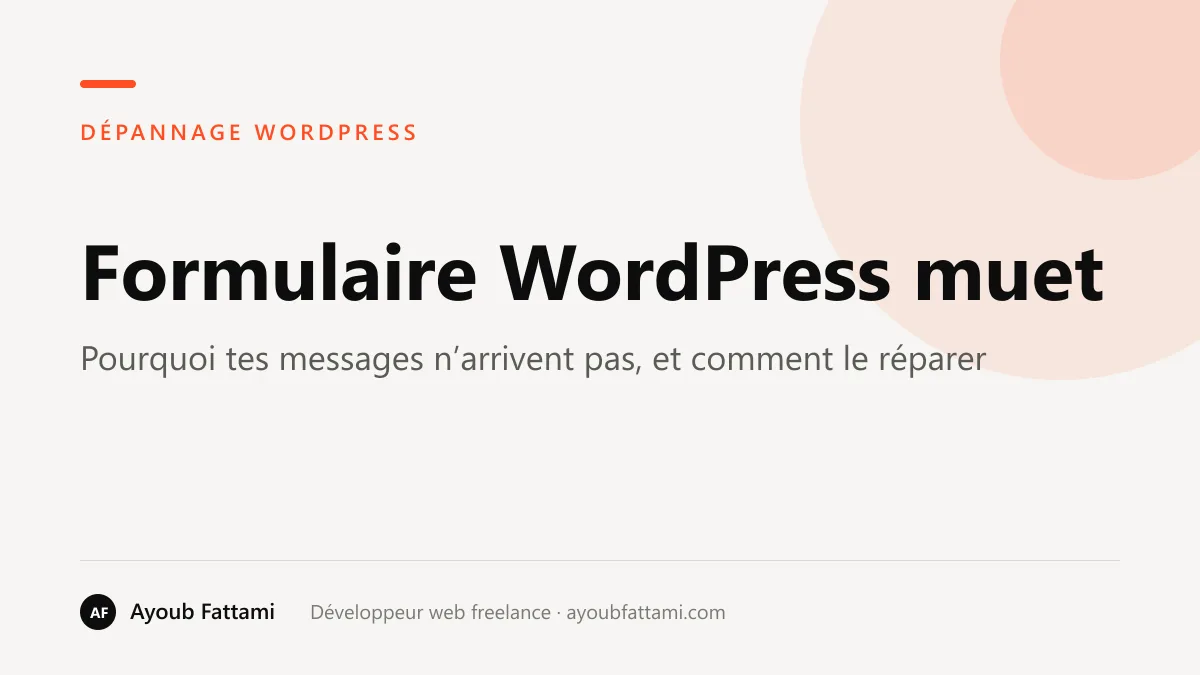 Mon formulaire WordPress n'envoie pas les messages : les 9 causes et leurs solutions