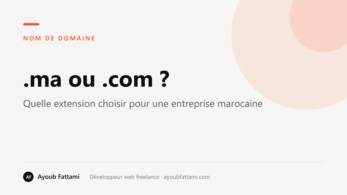 .ma ou .com : quelle extension choisir pour une entreprise marocaine ?